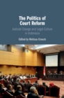 Image for The politics of court reform: judicial change and legal culture in Indonesia