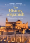 Image for History of Spanish: A Student&#39;s Introduction