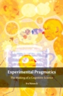 Image for Experimental pragmatics: the making of a cognitive science