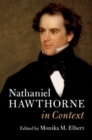 Image for Nathaniel Hawthorne In Context