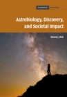 Image for Astrobiology, Discovery, and Societal Impact : 9