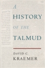 Image for A history of the Talmud