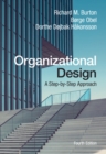 Image for Organizational design: a step-by-step approach.