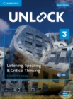 Image for Unlock  : listening, speaking &amp; critical thinkingLevel 3,: Student&#39;s book, mobile app and online workbook w/downloadable audio and video