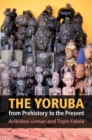 Image for Yoruba from Prehistory to the Present