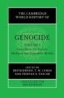 Image for The Cambridge World History of Genocide: Volume 1, Genocide in the Ancient, Medieval and Premodern Worlds