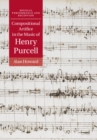 Image for Compositional artifice in the music of Henry Purcell