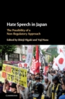 Image for Hate Speech in Japan: The Possibility of a Non-Regulatory Approach