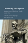 Image for Canonising Shakespeare: stationers and the book trade, 1640-1740