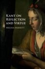 Image for Kant on reflection and virtue