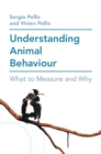 Image for Understanding animal behaviour: what to measure and why