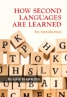 Image for How second languages are learned: an introduction