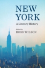 Image for A history of New York City literature: a literary history