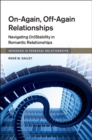 Image for On-Again, Off-Again Relationships: Navigating (In)Stability in Romantic Relationships