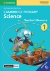 Image for Cambridge Primary Science Stage 1 Teacher&#39;s Resource with Cambridge Elevate