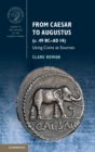 Image for From Caesar to Augustus (c. 49 BC-AD 14): using coins as sources