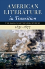 Image for American Literature in Transition, 1851-1877