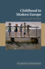 Image for Childhood in Modern Europe