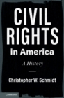 Image for Civil Rights in America: A History