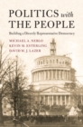 Image for Politics with the people: building a directly representative democracy