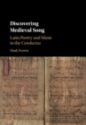 Image for Discovering Medieval Song: Latin Poetry and Music in the Conductus
