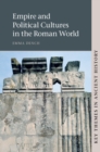 Image for Empire and Political Cultures in the Roman World