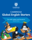 Image for Cambridge Global English Starters Fun with Letters and Sounds A