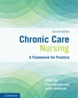 Image for Chronic Care Nursing : A Framework for Practice