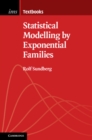 Image for Statistical modelling by exponential families