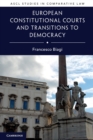Image for European Constitutional Courts and Transitions to Democracy
