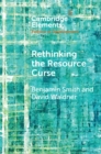 Image for Rethinking the Resource Curse