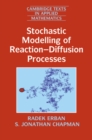 Image for Stochastic modelling of reaction-diffusion processes