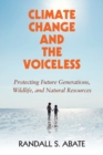 Image for Climate Change and the Voiceless