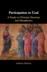 Image for Participation in God  : a study in Christian doctrine and metaphysics