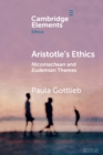 Image for Aristotle&#39;s ethics  : Nicomachean and Eudemian themes