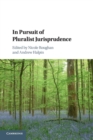 Image for In Pursuit of Pluralist Jurisprudence