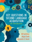 Image for Key questions in second language acquisition  : an introduction