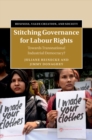 Image for Stitching Governance for Labour Rights