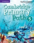 Image for Cambridge Primary Path Level 5 Teacher&#39;s Edition