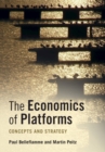 Image for The economics of platforms  : concepts and strategy