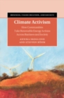 Image for Climate activism  : how communities take renewable energy actions across business and society