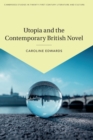 Image for Utopia and the Contemporary British Novel