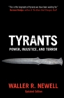 Image for Tyrants  : power, injustice, and terror