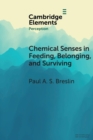 Image for Chemical senses in feeding, belonging, and surviving, or, Are you going to eat that?