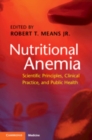 Image for Nutritional anemia  : scientific principles, clinical practice, and public health