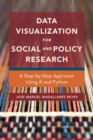 Image for Data visualization for social and policy research  : a step-by-step approach using R and Python