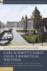Image for Carl Schmitt&#39;s Early Legal-Theoretical Writings