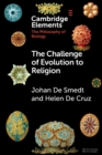 Image for The Challenge of Evolution to Religion