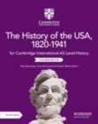 Cambridge International AS level history the history of the USA, 1820-1941: Coursebook - Browning, Pete