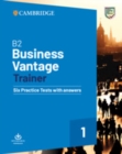 Image for B2 business vantage trainer  : six practice tests with answers
